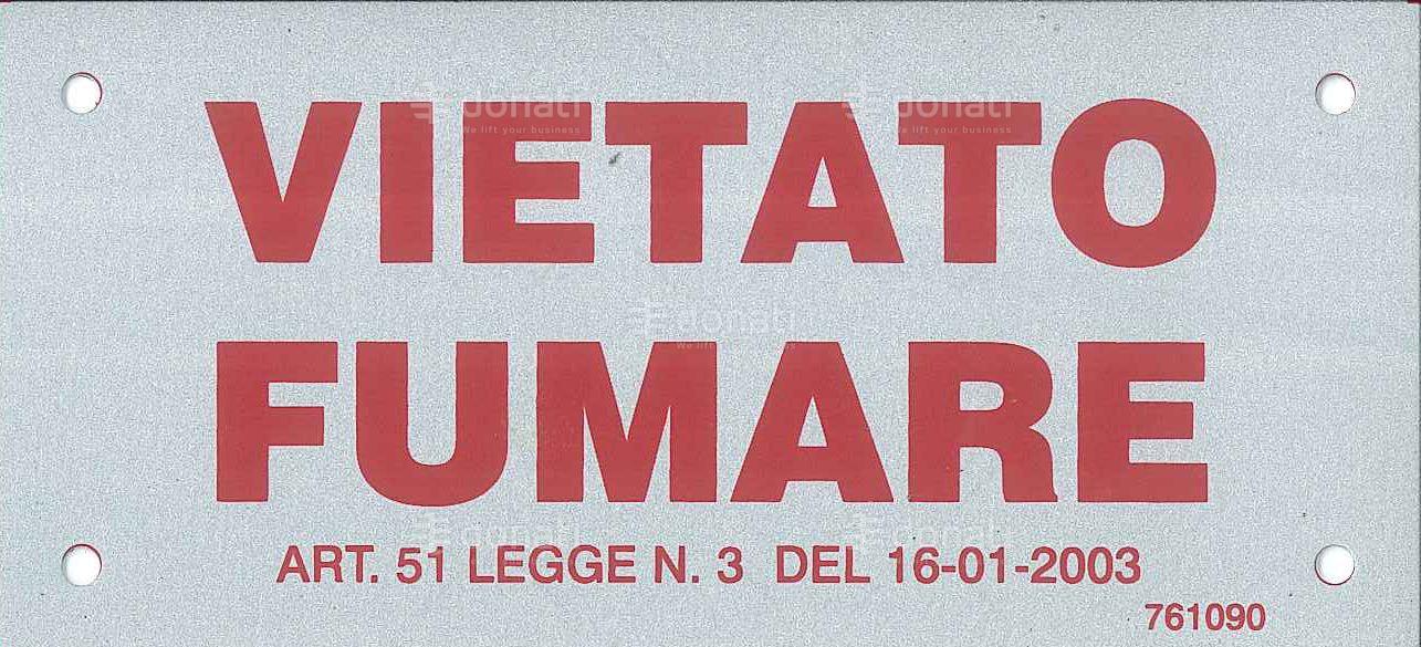 Targa: VIETATO FUMARE con normativa art. E630105